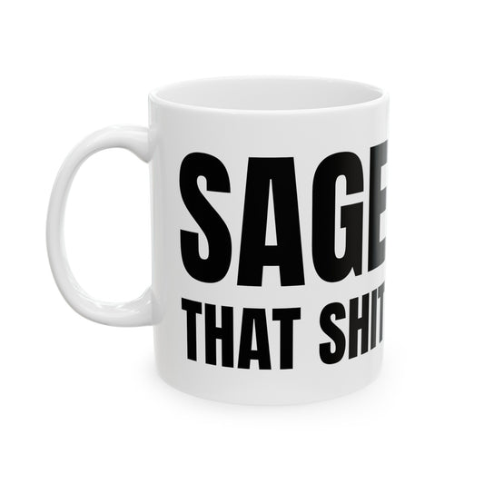 Sage That Ceramic Mug 11oz