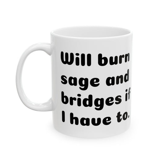 Will Burn Sage & Bridges Ceramic Mug 11oz