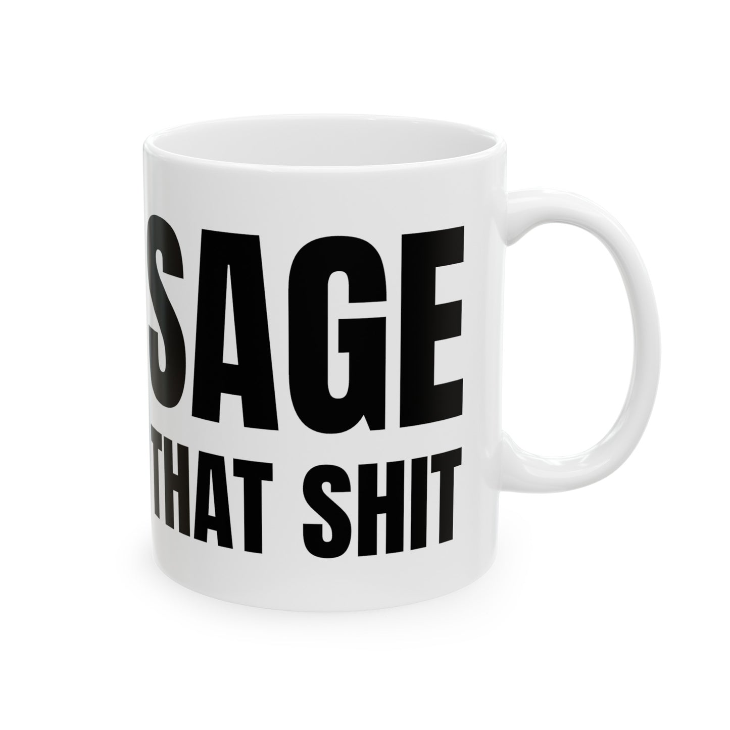 Sage That Ceramic Mug 11oz